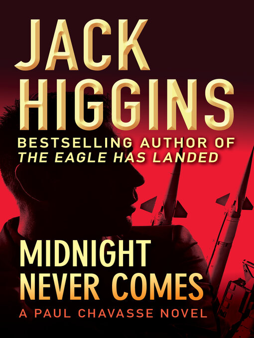 Title details for Midnight Never Comes by Jack Higgins - Wait list
